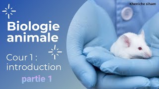 biologie animale  cour 1  partie 1  introduction 1 er année SNV USTHB [upl. by Guttery872]