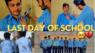 Last Day of School 🥺  School ka last day 💔  School Journey Complete 😔 [upl. by Renrut]