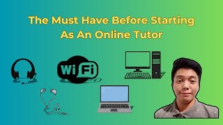 The Must Have Before Starting As An Online Tutor [upl. by Intosh]