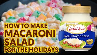 How to Make Macaroni Salad for the Holidays [upl. by Macur]