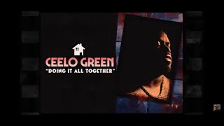 CeeLo Green  quotDoing It All Togetherquot Official Video [upl. by Yeh]