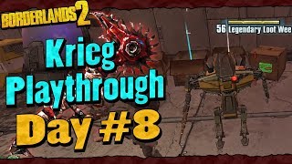 Borderlands 2  Krieg Reborn Playthrough Funny Moments And Drops  Day 8 [upl. by Nyladgam]