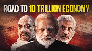 Can MODI’s GOLDEN TEAM hit the 10 Trillion dollars GDP dream for India  Economic Case Study [upl. by Akiram]