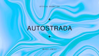 Playboi Xtended  AUTOSTRADA Official Animation [upl. by Thanos836]