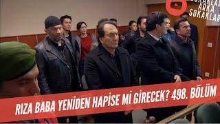 Rıza Baba Yeniden Hapse Mi Girecek 498 Bölüm [upl. by Whiffen574]