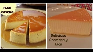 Flan Cremoso Casero Delicioso y Facil [upl. by Ayotna]