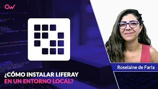 Cómo instalar Liferay en un entorno local de desarrollo ⚡ Tutorial en Español [upl. by Divadleahcim]