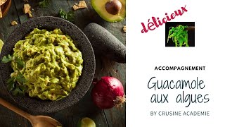 Guacamole facile aux algues  une recette saine et délicieuse de CRUsine Académiequot [upl. by Nahsed474]