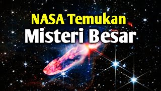 NASA Temukan Misteri Besar  Objek Tanda Tanya di Galaksiquot [upl. by Ainesell]