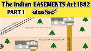 PART 1The Indian EASEMENTS Act 1882TelugubareactsectionsexplanationviralJCJmeaningprelims [upl. by Patten362]