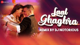 Laal Ghaghra  Remix  Good Newwz  Akshay Kumar Kareena Kapoor Khan  DJ Notorious [upl. by Irv]