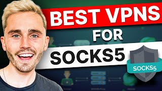 Best SOCKS5 Proxy VPN Services in 2024 [upl. by Ahseket]