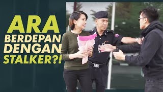 Ara Johari berdepan dengan Stalker [upl. by Nadnerb230]