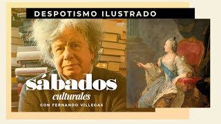 Despotismo Ilustrado  Sábados Culturales [upl. by Atsirk]