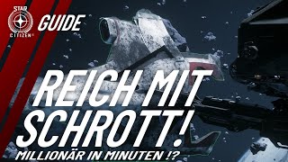 Mit Schrott zum Millionär SchrittfürSchritt Guide zu Reichtum mit Salvaging  Star Citizen [upl. by Sitoel304]