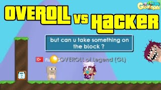 OVEROLL VS Hacker  Growtopia [upl. by Ludwog517]