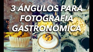 3 Ángulo para Fotografía Gastronómica [upl. by Fina]