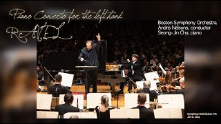 라벨 왼손을 위한 피아노 협주곡 조성진 RAVEL Piano Concerto for the left hand  Boston Symphony Orchestra 20240114 [upl. by Kwan]