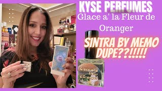 KYSE PERFUMES Sintra by Memo DupeGlace a la Fleur de Oranger Womens PerfumeFragrance Reviews [upl. by Raama]