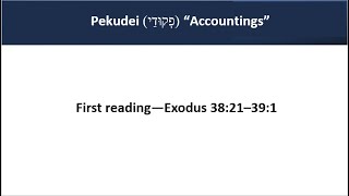 Pekudei 1st Reading Aliyah Exodus 3821391 [upl. by Hola]