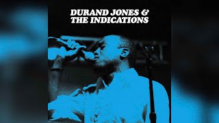 Durand Jones amp The Indications  Is It Any Wonder [upl. by Zebulen]