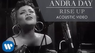 Andra Day  Rise Up Acoustic Live Video [upl. by Ycniuqed]