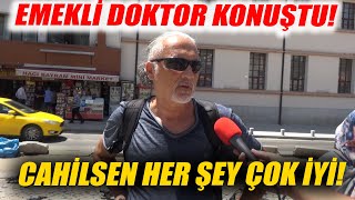 Ben Bile Geçinemiyorum Diyen Emekli Doktor Konuştu Bu Ülkede Kafan Çalışıyorsa Her Şey Çok Kötü [upl. by Ettenal]