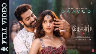 Full Video Daavudi தாவூதி  Devara  NTR  Janhvi Kapoor  Koratala Siva  Anirudh Ravichander [upl. by Laurianne]