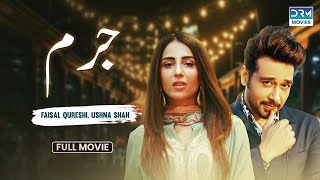 Jurm  Full Movie  Eid Day 3  Faisal Qureshi Faryal Mehmood Ushna Shah  XA2F [upl. by Ahtreb393]