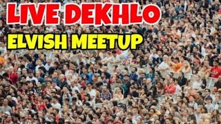 Elvish Yadav Gurgaon Meetup live  elvish Yadav today Meetup live [upl. by Yllom]