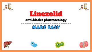 Antibiotics pharmacology linezolid pharmacology oxazolidinone pharmacology pharmacology made easy [upl. by Nhguavaj]