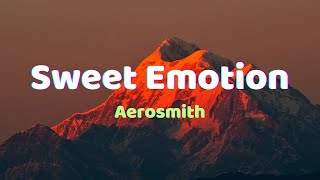 Aerosmith  Sweet Emotion Lyrics [upl. by Saree]