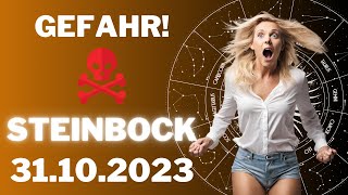 STEINBOCK ♑️❗️GEFAHRENSIGNAL IN DEINEM HOROSKOP 😱 Horoskop  31Oktober 2023 steinbock tarot [upl. by Normak]