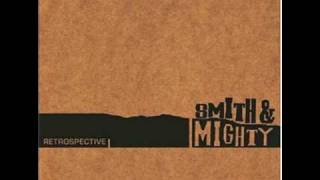 Anyone Mellow Mix  Smith amp Mighty [upl. by Yaya366]