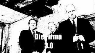 Die Firma  Die Firma 30 [upl. by Hartmunn]