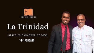 PROFUNDICEMOS  La Trinidad  T2Ep8 [upl. by Nuhs]