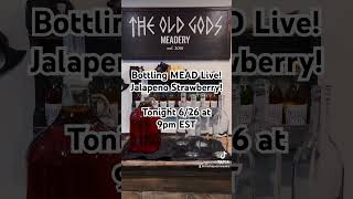 Bottling MEAD Live Jalapeno Strawberry Tonight 626 at 9pm EST mead homebrew diy drinkmead [upl. by Merrow]