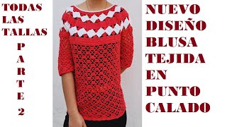 CROCHET BLUSA PARA VERANO EN PUNTO CALADO PASO A PASO [upl. by Aeresed]