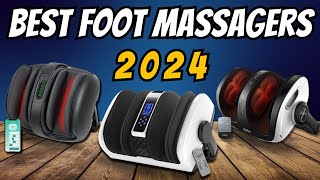 Best Foot Massagers 2024  The Only 7 You Should Consider [upl. by Aliber547]