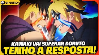 COMO O KAWAKI VAI SUPERAR O BORUTO JÁ SEI A RESPOSTA BORUTO TWO BLUE VORTEX [upl. by Eirroc]