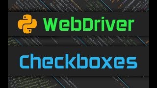 Advanced Webdriver  Checkboxes [upl. by Gardy686]