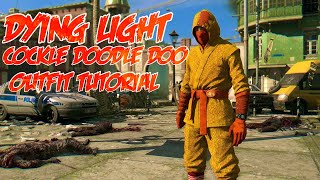 quotDying Lightquot How To Get The Cockadoodledoo Outfit Content Drop 4 2018 Tutorial [upl. by Maxima299]