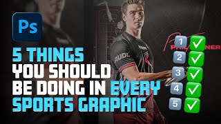 5 Things You Should Be Doing in All Your Sports Graphics [upl. by Liebermann]