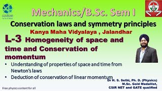 Conservation laws L 3 Homogeneity of space and time Conservation of linear momentum BSc Sem 1 [upl. by Astred]