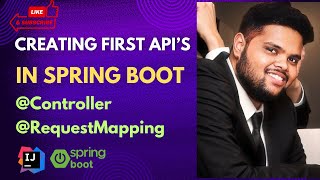 Create first Spring Boot API using ControllerRequestMapping and ResponseBody  Spring Boot [upl. by Assedo]