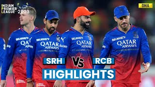 SRH vs RCB Highlights Royal Challengers Bengaluru Beat Sunrisers Hyderabad by 35 Runs I IPL 2024 [upl. by Noreht]