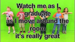 Watch Me as I Graduate Lyrics amp Movement for Kindergarten [upl. by Karlie]