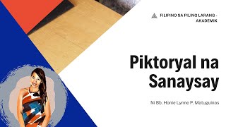 Piktoryal na Sanaysay  Filipino sa Piling Larang  Akademik [upl. by Enar783]