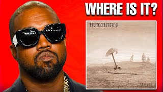 Where is Kanye West’s New Album Vultures [upl. by Cheke880]