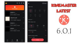 Kinemaster 601 version  Kinemaster latest features 601 [upl. by Rowley]